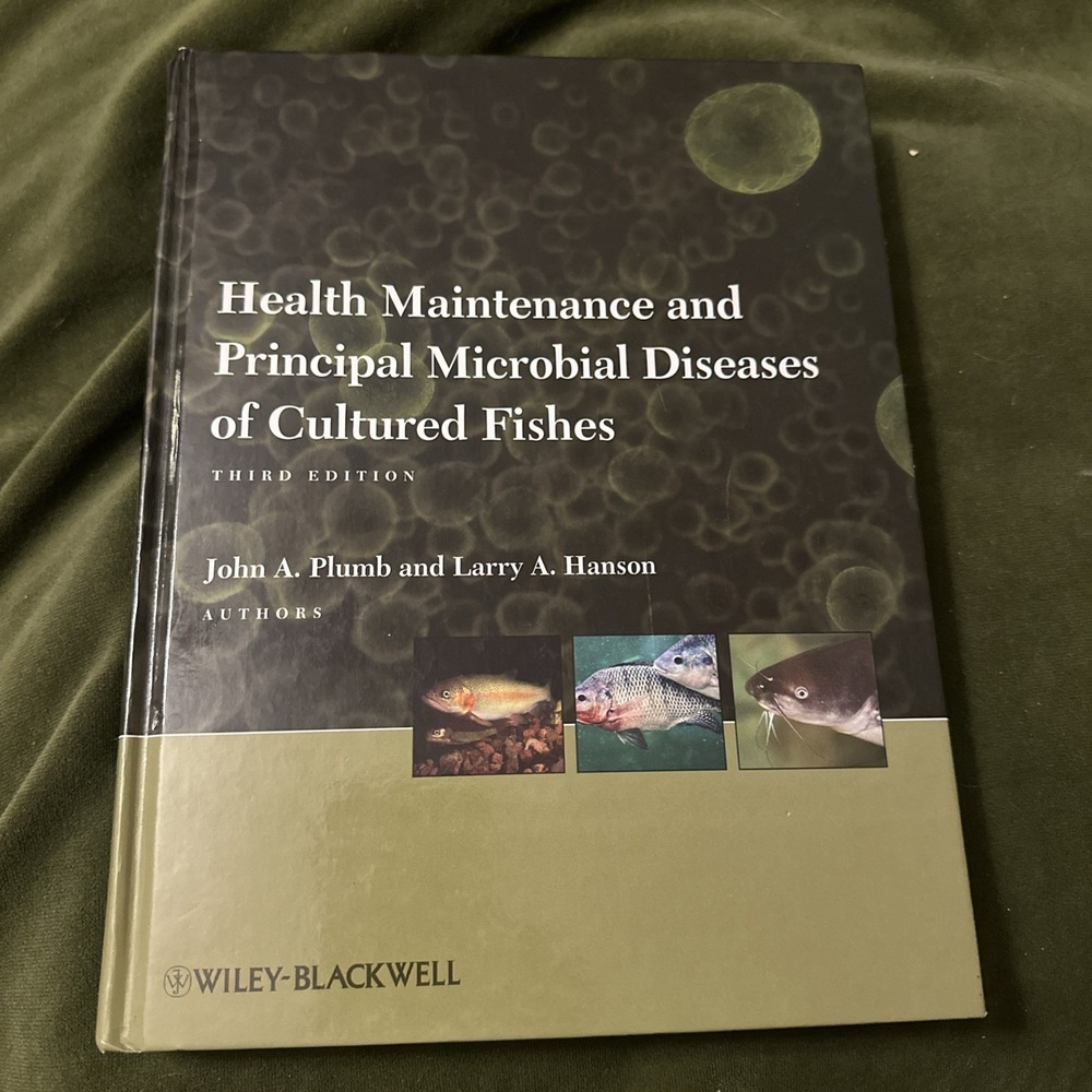Health Maintenance and Principal Microbial Diseases of Cultured Fishes 3rd ed